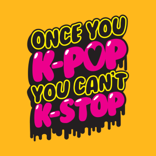 Once You K-pop T-Shirt