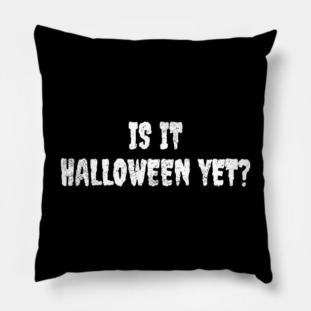 Is it halloween yet? Pillow by LunaMay