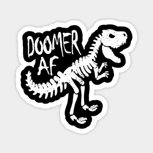 Funny Doomer AF T Rex Dinosaur Doom and Plant Generation Magnet