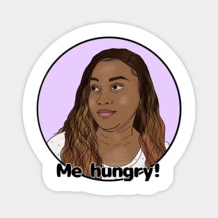 Memphis 90 day fiance - me hungry Magnet
