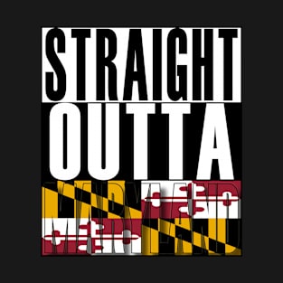 Straight Outta Maryland Flag T-Shirt