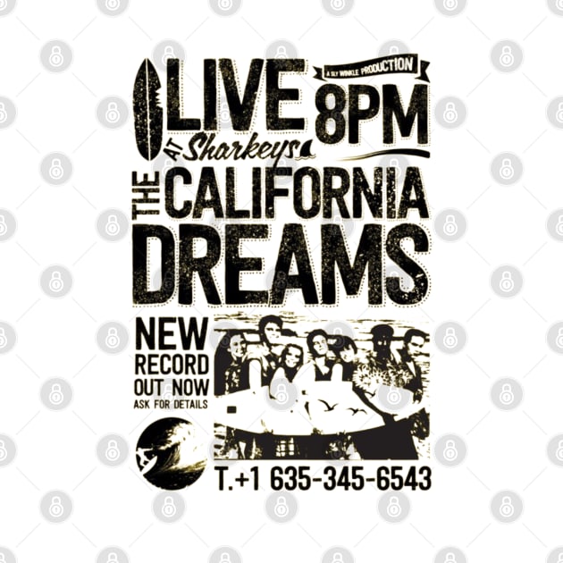 California Dreams by Cun-Tees!