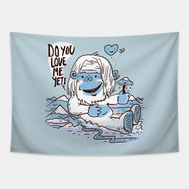 Do You Love Me Yeti? Tapestry by Pixelmania