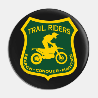 Trail Riders Search•Conquer•Maintain Pin