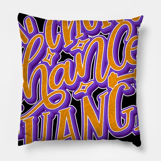 Choice Chance Change Pillow by goldstarling