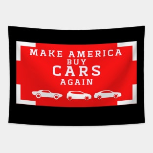 Make America buy Cars Again Tapestry