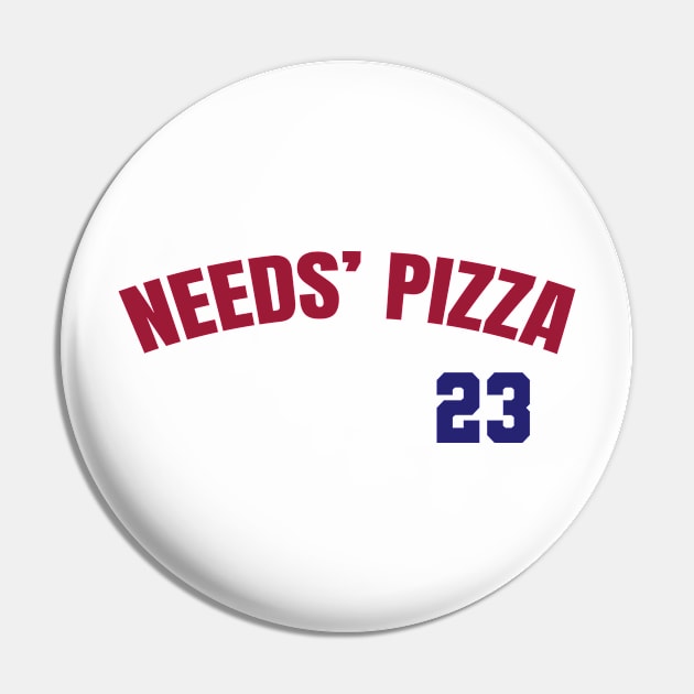 NEEDS' PIZZA 23 Pin by MROURTI