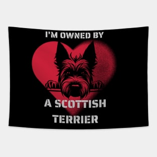 I am Owned by a Scottish Terrier  Gift For Scottish Terrier  Lovers Tapestry