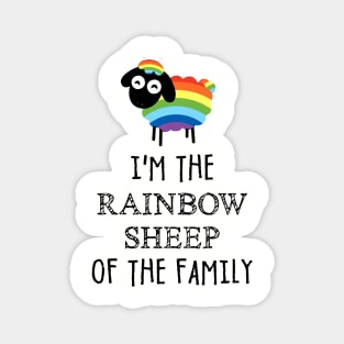 Im The Rainbow Sheep Of The Family Super Sale Ladies Awesome Magnet