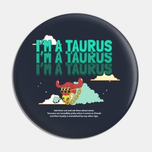 im a taurus Pin