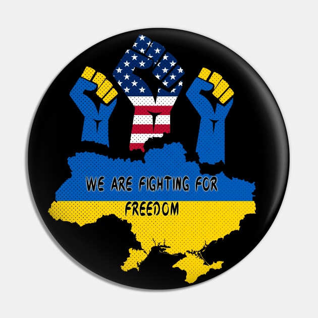 Free Ukraine, We are Fighting For Freedom, Ukrain Flag Pin by Global Creation