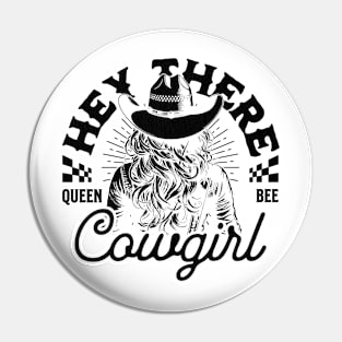 Hey there cow girl, cowboy quote ,funny quote Pin