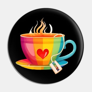 Proud LGBTQ gay pride tea drinker Rainbow Colored Tea Cup LGBTea Pin