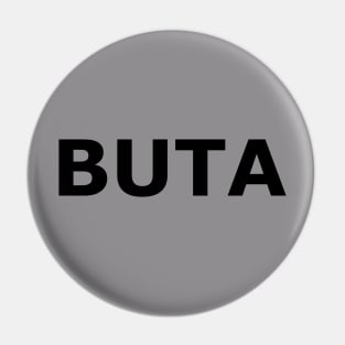 BUTA Pin