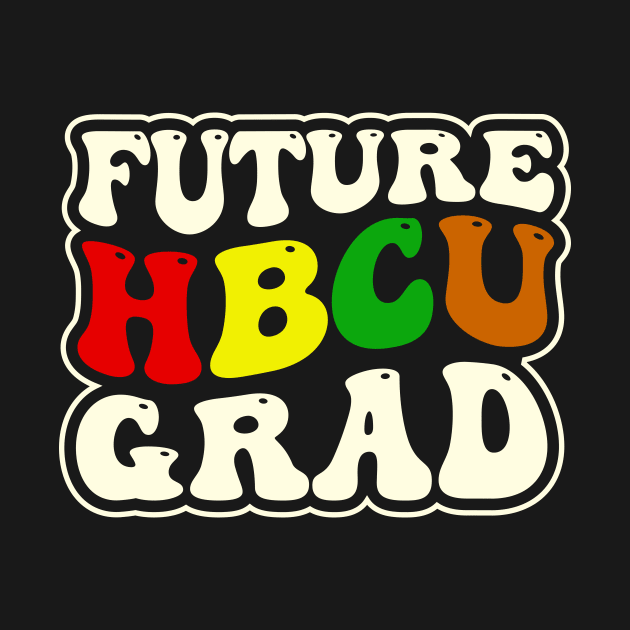 Future HBCU Grad by TheDesignDepot