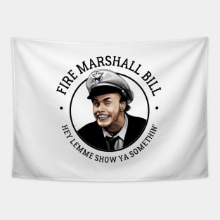 Fire Marshall Bill Tapestry