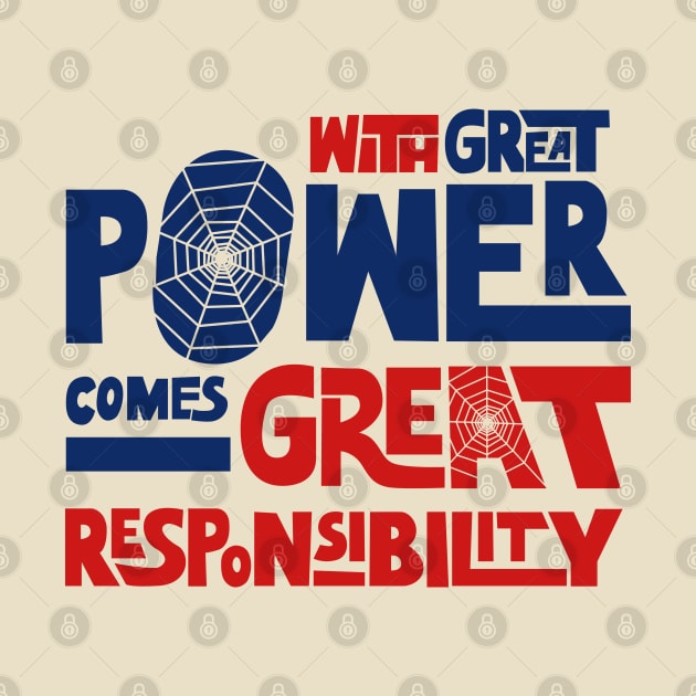 With Great Power Comes Great Responsibility by Cinestore Merch