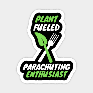 plant fueled parachuting Magnet