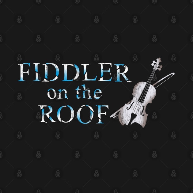 FIDDLER ON THE ROOF (a la "Phantom of the Opera) by jywear