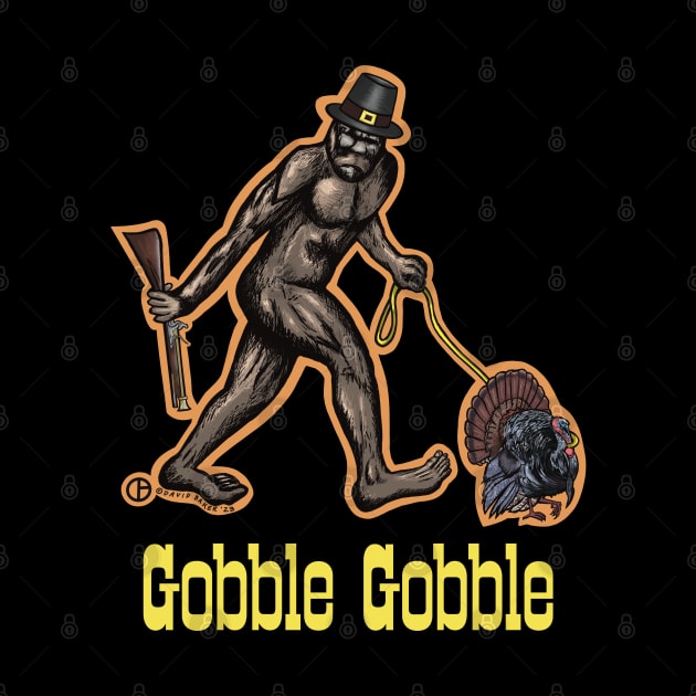 Gobble Gobble Bigfoot by Art from the Blue Room