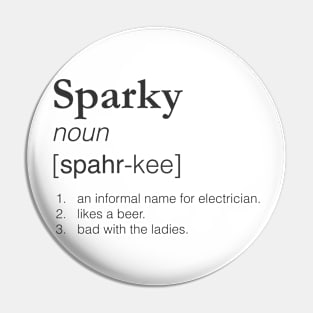 Sparky - Slang job title Pin