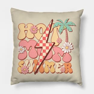 Hot Mom Summer Pillow