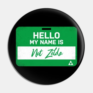 Hello my name is not zelda Pin