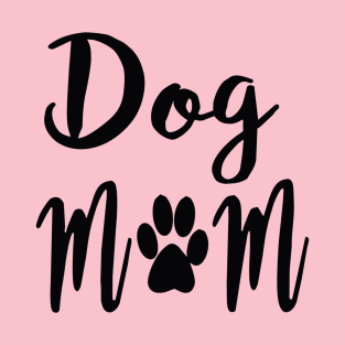 Dog Mom T-Shirt