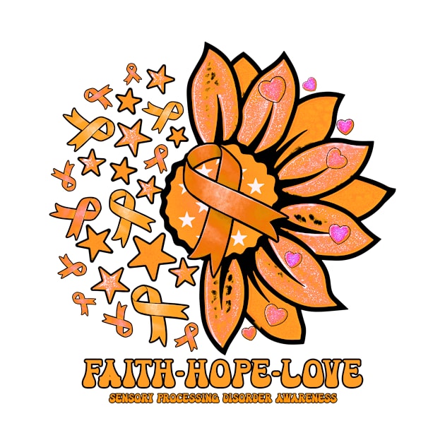 Sensory Processing Disorder Awareness - Faith love hope sunflower ribbon by Susan chanel