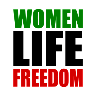 WOMEN LIFE FREEDOM T-Shirt