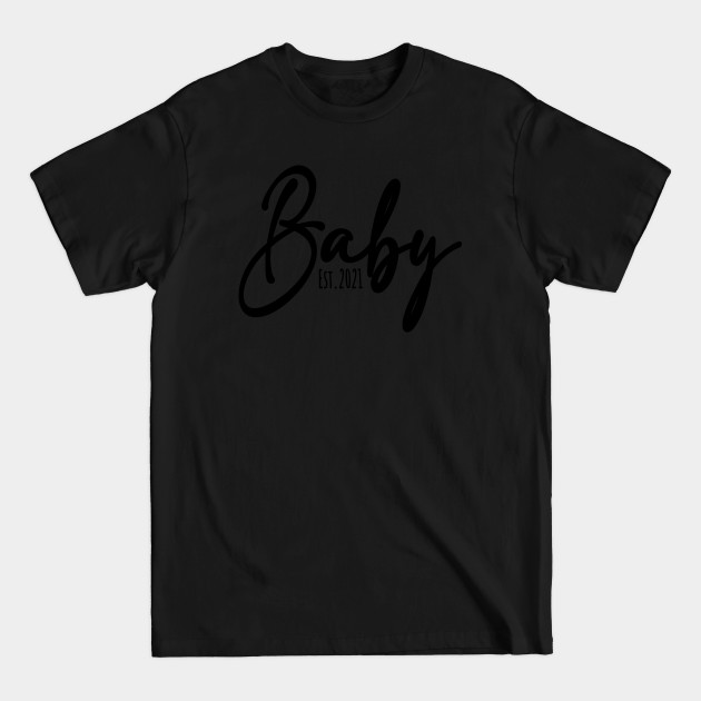 Discover Baby Est. 2021 - 1 - New Baby - T-Shirt