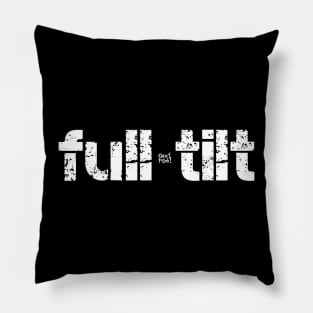 FULL TILT Pillow