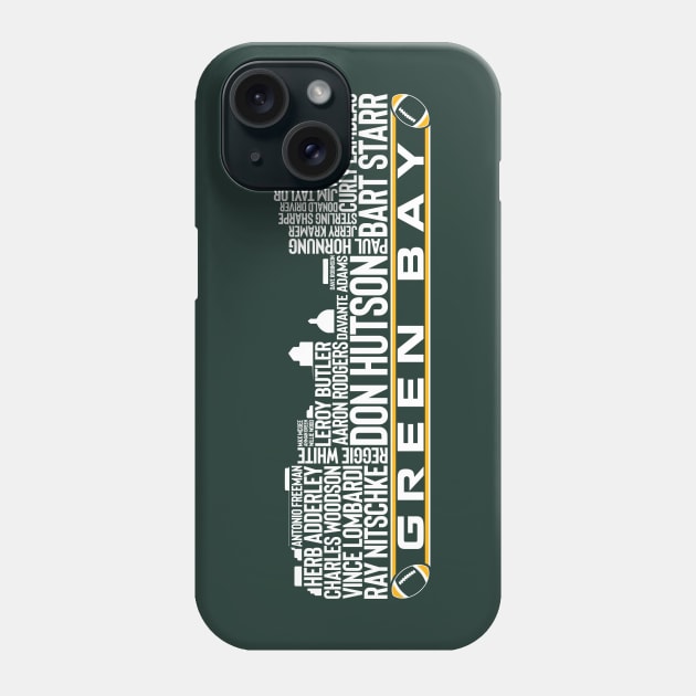 Green Bay Football Team All Time Legends, Green Bay Skyline Phone Case by Legend Skyline