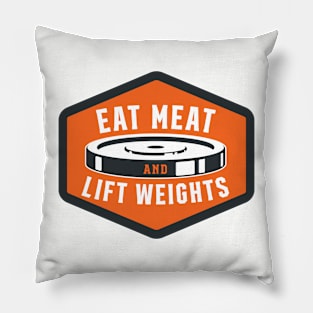 Eat Meat And Lift Weights - Carnivore Pillow