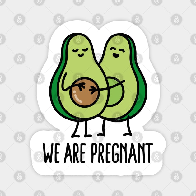 We are pregnant - Avocado Magnet by LaundryFactory