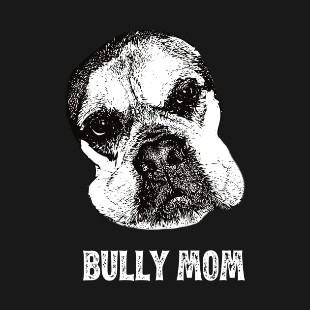 Bullmastiff Mom Bullmastiff Design by DoggyStyles