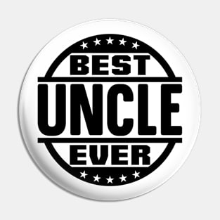 Best Uncle Ever Pin