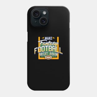 Make fantasy football great again Phone Case