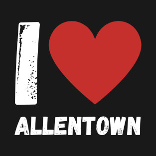 I Love Allentown T-Shirt