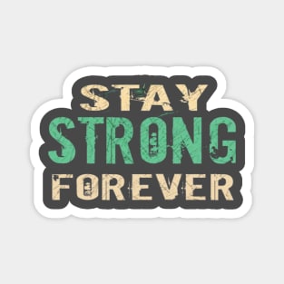 Positive mindset-stay strong for ever Magnet