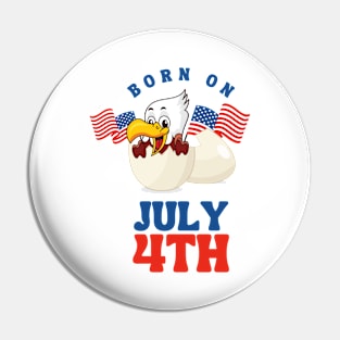 Born on July 4th Pin