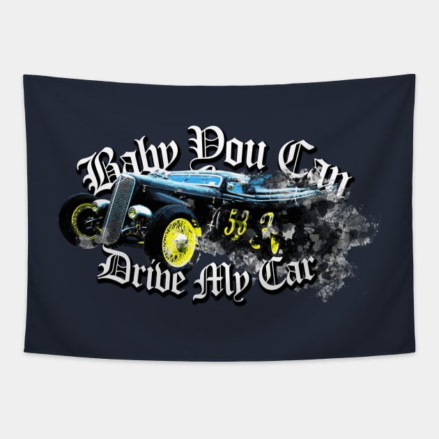 baby you can drive my hotrod Tapestry by Siegeworks