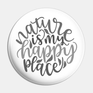 Nature Is My Happy Place Outdoors Shirt, Hiking Shirt, Adventure Shirt, Camping Shirt Pin