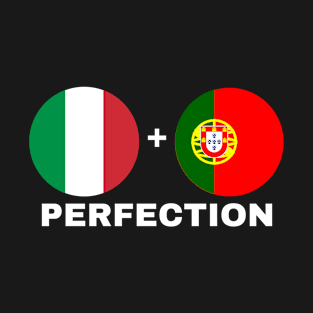 Italian Plus Portuguese Perfection Mix Flag Heritage Gift T-Shirt