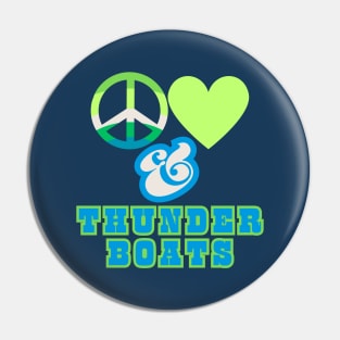Peace, Love & Thunderboats  - Pacific Northwest Retro Pop Electric Green Style Pin