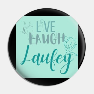 Live Laugh Laufey Flowers! Pin