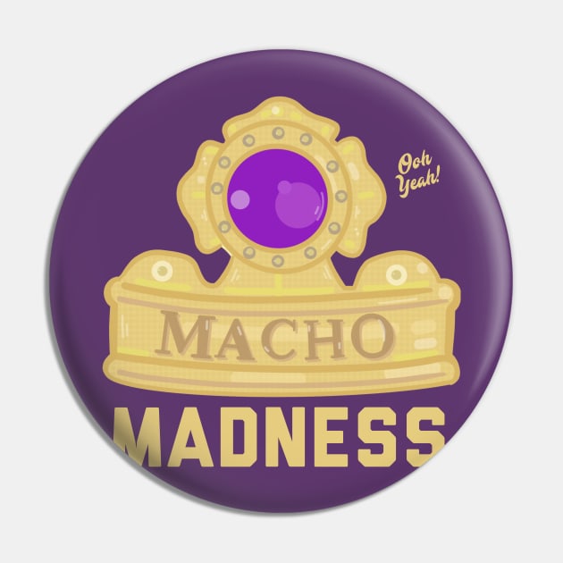 Macho King Madness 2 Pin by WrestleWithHope