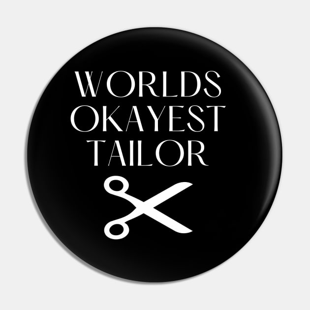 World okayest tailor Pin by Word and Saying