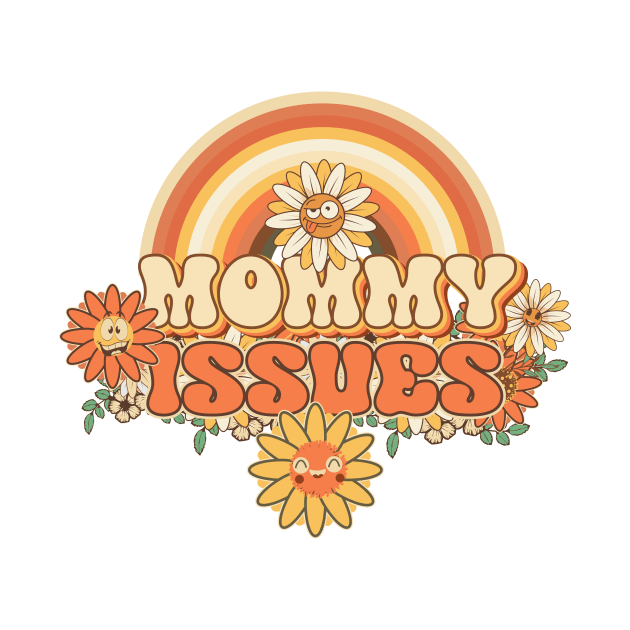 Mommy issues Retro quote gift for funny mother Vintage floral pattern by HomeCoquette