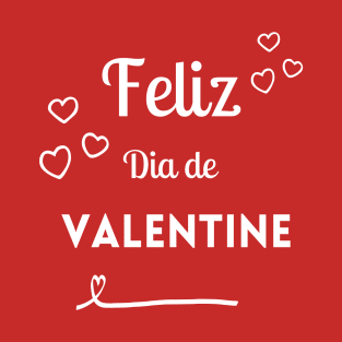 Feliz dia de san valentine T-Shirt